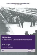 Still Alive: A Holocaust Girlhood Remembered