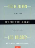 The Riddle of Life and Death: Tell Me a Riddle and The Death of Ivan Illich