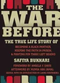 The War Before: The True Life Story of Becoming a Black Panther, Keeping the Faith in Prison, and Fighting for Those Left Behind