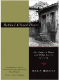 Behind Closed Doors: Her Father's House and Other Stories of Sicily