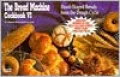 The Bread Machine Cookbook VI: Hand-Shaped Breads from the Dough Cycle, Vol. 6