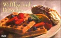 The New Book of Waffles and Pizzelles