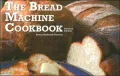 New Bread Machine Cookbook, Revised Edition