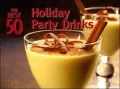 Best 50 Holiday Party Drinks