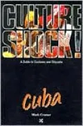 Culture Shock! Cuba