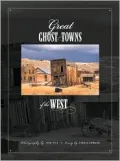 Great Ghost Towns of the West