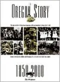 The Oregon Story, 1850-2000
