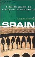 Culture Smart! Spain