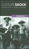Culture Shock! Cambodia: A Survival Guide to Customs and Etiquette