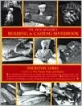 The Prop Builder's Molding & Casting Handbook