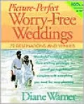 Picture Perfect Worry Free Weddings