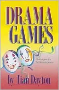 Drama Games: Techniques for Self-Development