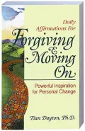 Daily Affirmations for Forgiving and Moving On: Powerful Inspiration for Personal Change