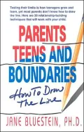 Parents, Teens and Boundaries: How to Draw the Line