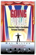 Going Public : A Practical Guide to Developing Personal Charisma