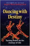 Dancing with Destiny: Turning Points on the Journey of Life