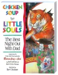 Best Night Out with Dad (Chicken Soup for Little Souls Series)