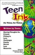 Our Voices, Our Visions : Today's Teenagers Sharing Thoughts on Friends, Family, Fitting In, Challenges, Loss, Memories, Love, Heroes