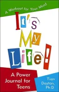 It's My Life!: A Workout for Your Mind