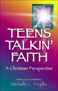 Teens Talkin' Faith: A Christian Perspective