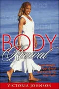 Body Revival: Lose Weight, Feel Great and Pump Up Your Faith