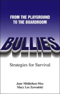 Bullies: From The Playground to the Boardroom