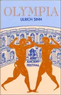 Olympia: Sport, Cult and Ancient Festival
