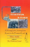 From Plotzk to Boston: A Young Girl's Journey from Russia to the Promised Land
