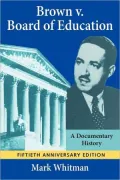 Brown V. Board of Education A Documentary History
