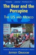 Bear and the Porcupine: The U.S. and Mexico