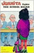 Juanita Fights the School Board