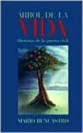 Arbol de la vida: Historias de la guerra civil (Tree of Life: Stories of Civil War)