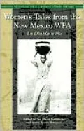 Diabla a Pie: Women's Tales from the New Mexico WPA