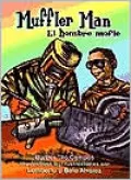 Muffler Man/El Hombre Mofle
