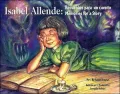 Isabel Allende: Recuerdos para un cuento/Memories for a Story