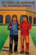 Mi sueño de América (My American Dream)