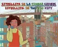Estrellita en la ciudad grande/  Estrellita in the Big City