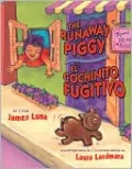 Runaway Piggy /El cochinito fugitivo
