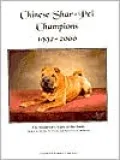 Chinese Shar-Pei Champions, 1992-2000