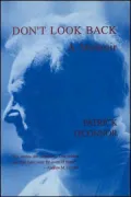 Don't Look Back : A Memoir