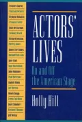 Actors' Lives: On and Off the American Stage