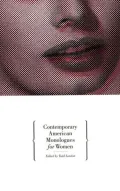 Contemporary American Monologues for Women