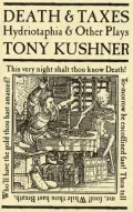 Death and Taxes: Hydriotaphia and Other Plays