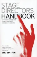 Stage Directors Handbook: Opportunities for Directors and Choreographers