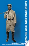 Father Comes Home From the Wars (Parts 1, 2 & 3)