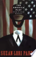 The America Play and Other Works