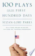 100 Plays for the First Hundred Days
