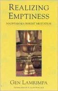 Realizing Emptiness: Madhyamaka Insight Meditation