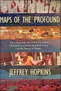 Maps of the Profound: Jamyang Shayba's Great Exposition of Buddhist and Non-Buddhist Views on the Nature of Reality