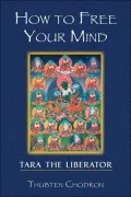 How to Free Your Mind: Tara the Liberator